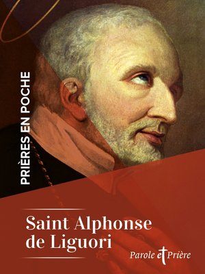 cover image of Prières en poche--Saint Alphonse de Liguori